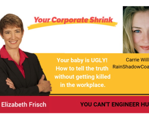 Your baby is UGLY! How to tell the truth without getting killed in the workplace.