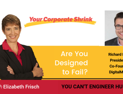 Are You Designed to Fail?