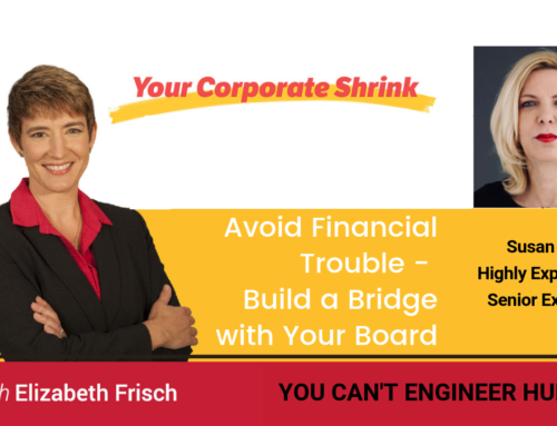 Avoid Financial Trouble  – Build a Bridge with Your Board